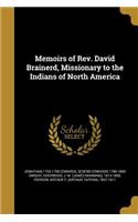 Memoirs of Rev. David Brainerd, Missionary to the Indians of North America