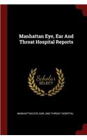 Manhattan Eye, Ear and Throat Hospital Reports