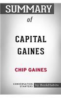 Summary of Capital Gaines by Chip Gaines