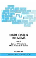 Smart Sensors and Mems: Proceedings of the NATO Adavanced Study Institute on Smart Sensors and Mems, Povoa de Varzim, Portugal 8 - 19 September 2003