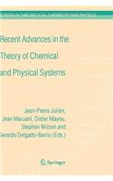 Recent Advances in the Theory of Chemical and Physical Systems