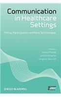 Communication in Healthcare Settings