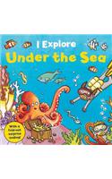 I Explore! Under the Sea