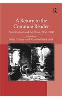 Return to the Common Reader