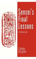 Sensei's Final Lessons