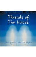 Threads of Two Voices: The Paths of An Artist and a Poet Entwine to Create an Exquisitely Beautiful Message