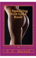 Spanking Rich Gold Rush