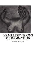 Nameless Visions of Damnation