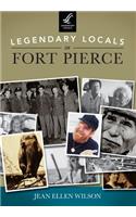 Legendary Locals of Fort Pierce