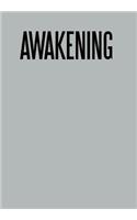 Awakening