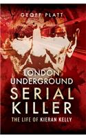 London Underground Serial Killer