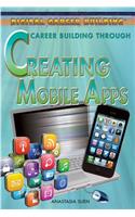 Career Building Through Creating Mobile Apps: (2 Digital Career Building)