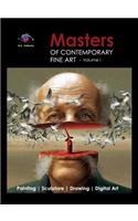 Masters of Contemporary Fine Art Book Collection - Volume 1 (Painting, Sculpture, Drawing, Digital Art) by Art Galaxie