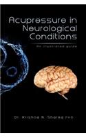 Acupressure in Neurological Conditions