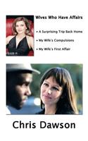 Wives Who Have Affairs Book II