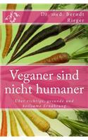 Veganer Sind Nicht Humaner