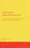 Mark and the Elijah-Elisha Narrative