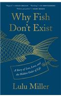 Why Fish Don't Exist