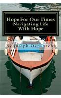 Hope For Our Times