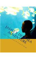 Jamel's Deep Sea Adventure