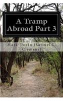 Tramp Abroad Part 3