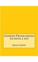 Android Programming an Hour a Day