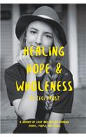 Healing, Hope, and Wholeness