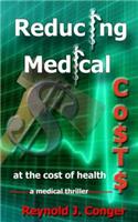 Reducing Medical Costs