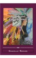 30 Days To Self Healing and Enlightenment