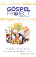 The Gospel Project for Preschool: Preschool Big Picture Cards for Families - Volume 2: Out of Egypt, 2