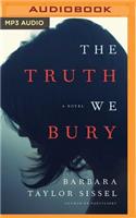 Truth We Bury