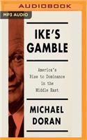 Ike's Gamble