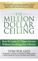 The Million Dollar Ceiling