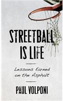 Streetball Is Life