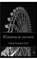 80 Poemas en una noria