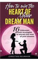 How to win the heart of your dream man