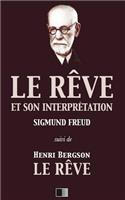 Le rêve et son interprétation (suivi de Henri Bergson