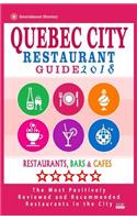 Quebec City Restaurant Guide 2018