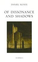 Of Dissonance & Shadows