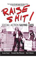 Raise Shit!