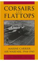 Corsairs and Flattops
