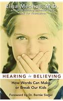 Hearing Is Believing