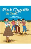 Phoebe Clappsaddle for Sheriff
