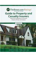 TheStreet.com Ratings Guide to Property and Casualty Insurers: A Quarterly Compilation of Insurance Company Ratings and Analyses(Weiss Ratings Guide to Property & Casualty Insurers)