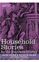 Household Stories by the Brothers Grimm