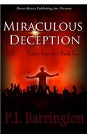 Miraculous Deception