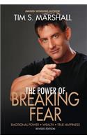 The Power of Breaking Fear