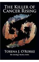 The Killer of Cancer Rising