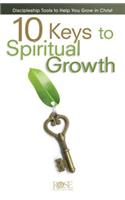 10 Keys to Spiritual Growth - 5-Pack: Discipleship Tools to Help You Grow in Christ