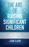 Art Of Raising Significant Children
